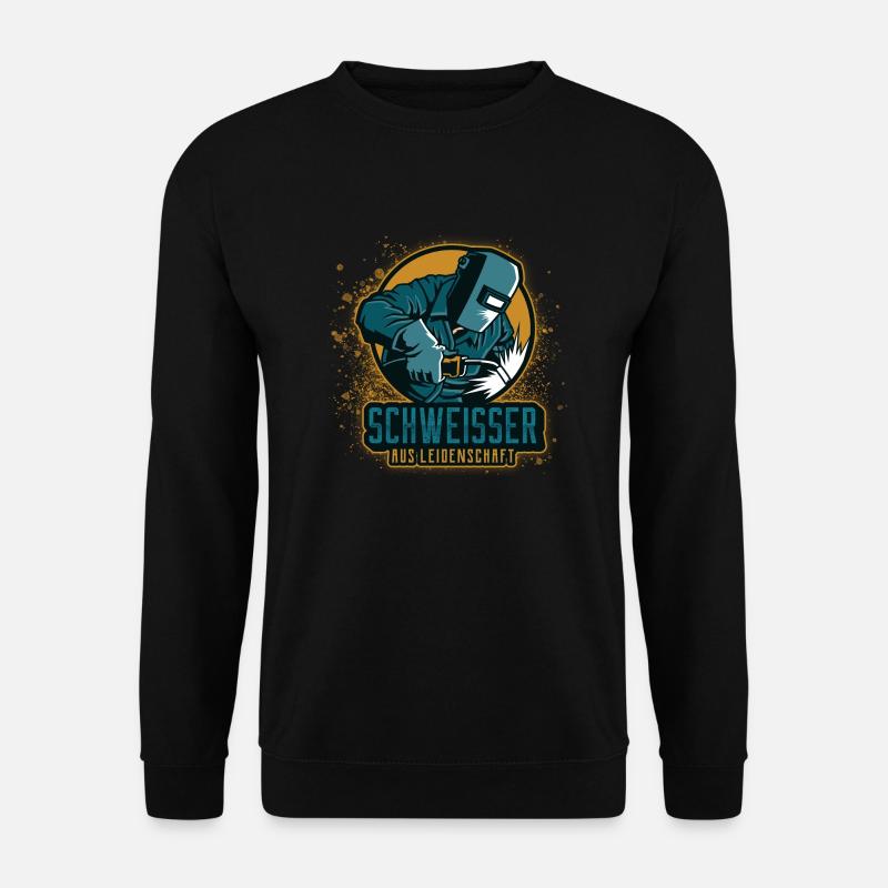 Schweißer schweissen Geschenk Schlosserei Stahlbau - Unisex Pullover - Schwarz