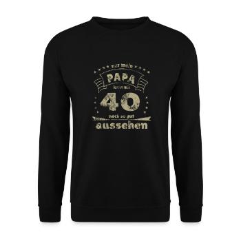 40 Geburtstag Papa - Unisex Pullover - Schwarz - Vorne - Alina (178cm) & Michal (187cm)