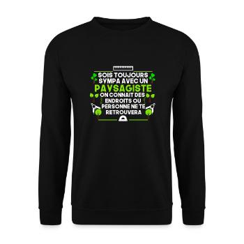 Sois Toujours sympas avec Un Paysagiste - Sweat-shirt Unisexe - noir - Devant - Alina (178cm) & Michal (187cm)