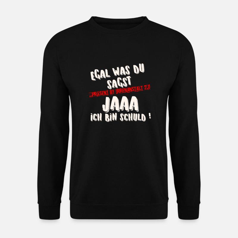 ICH BIN SCHULD - Unisex Pullover - Schwarz