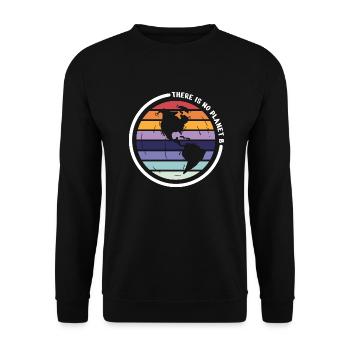 there is no planet b - Sweat-shirt Unisexe - noir - Devant - Alina (178cm) & Michal (187cm)