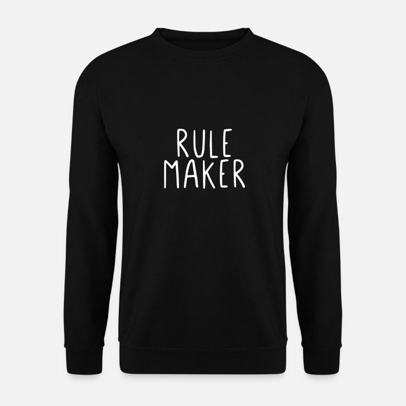 Rule maker - Unisex Pullover - Schwarz