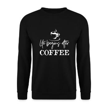 Life Begins After Coffee - Unisex Pullover - Schwarz - Vorne - Alina (178cm) & Michal (187cm)