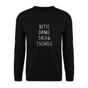 Bitte Danke Tach Und Tschüss - Unisex Pullover - Schwarz - Vorne - Alina (178cm) & Michal (187cm)