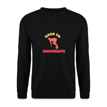 Born To Surfskate Surfskate-Liebhaber Geschenkidee - Unisex Pullover - Schwarz - Vorne - Alina (178cm) & Michal (187cm)