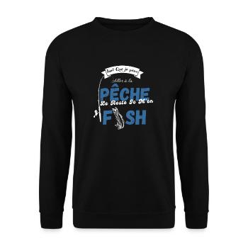 aller a la pêche le reste je m'en fish - Sweat-shirt Unisexe - noir - Devant - Alina (178cm) & Michal (187cm)