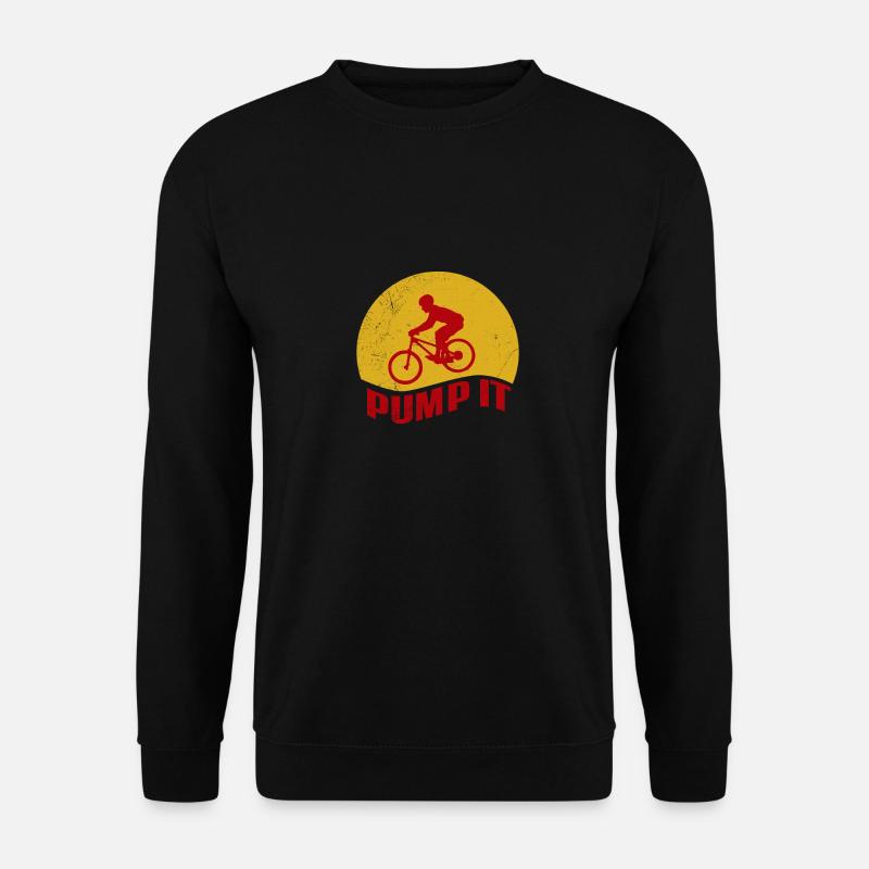 Mountainbike Pump it Pump Track Lustiges Geschenk - Unisex Pullover - Schwarz