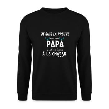 la preuve que mon papa pas toujours chasse - Sweat-shirt Unisexe - noir - Devant - Alina (178cm) & Michal (187cm)