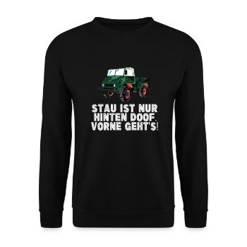 Stau ist nur hinten doof, vorne geht's! - Unimog - Unisex Pullover - Schwarz - Vorne - Alina (178cm) & Michal (187cm)