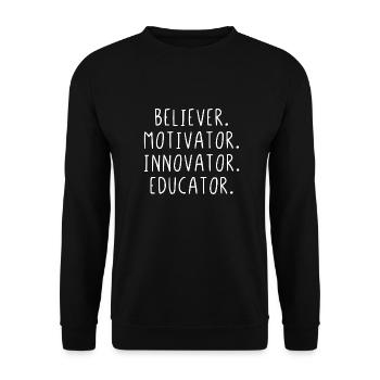 Believer motivator innovator educator - Unisex Sweatshirt - black - Front - Alina (178cm) & Michal (187cm)