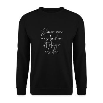 Einer von uns beiden ist klüger als du - Unisex Pullover - Schwarz - Vorne - Alina (178cm) & Michal (187cm)
