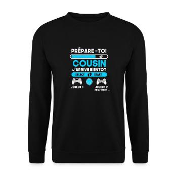 Futur Cousin Gamer Cadeau j'arrive cousin - Sweat-shirt Unisexe - noir - Devant - Alina (178cm) & Michal (187cm)