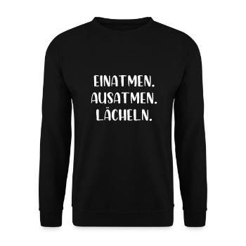 Einatmen Ausatmen Lächeln - Unisex Pullover - Schwarz - Vorne - Alina (178cm) & Michal (187cm)
