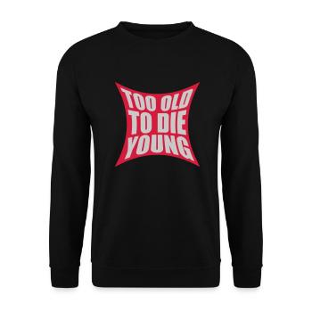 Logo Too old - Unisex Pullover - Schwarz - Vorne - Alina (178cm) & Michal (187cm)