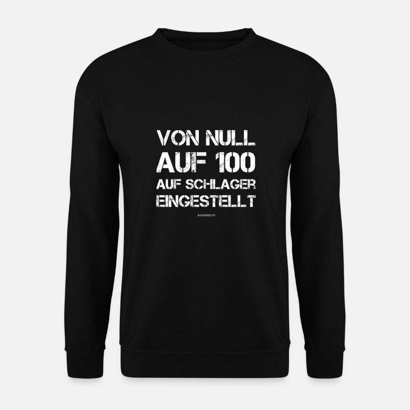 Von Null auf 100 auf Schlager eingestellt - Unisex Pullover - Schwarz