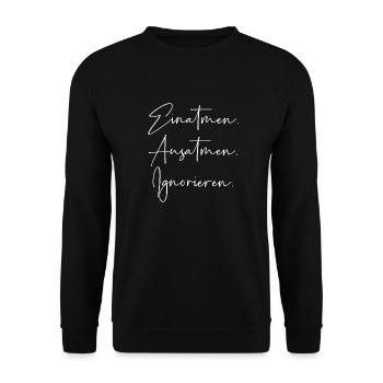 Einatmen ausatmen ignorieren - Unisex Pullover - Schwarz - Vorne - Alina (178cm) & Michal (187cm)