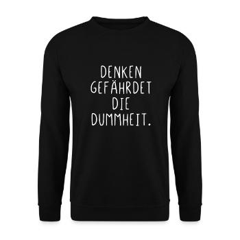 Denken gefährdet die Dummheit - Unisex Pullover - Schwarz - Vorne - Alina (178cm) & Michal (187cm)