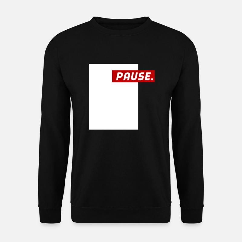 Pause - Unisex Sweatshirt - black