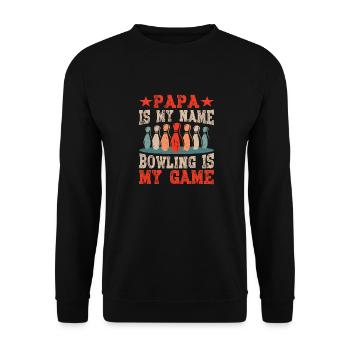 Papa is my Name Bowling is my Game - Unisex Sweatshirt - black - Front - Alina (178cm) & Michal (187cm)