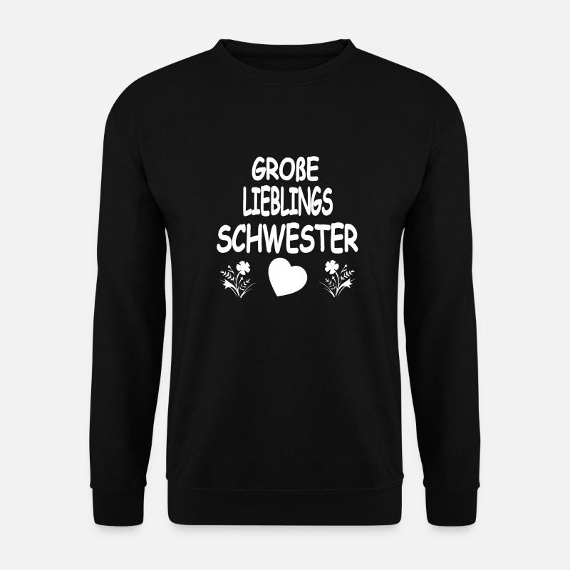 Schwester - Unisex Pullover - Schwarz