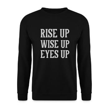 Rise up wise up eyes up 01 - Unisex Sweatshirt - black - Front - Alina (178cm) & Michal (187cm)