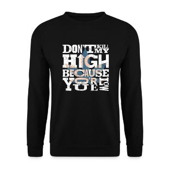 Ne tuez pas mon haut parce que tu es bas. Chemise noire - Sweat-shirt Unisexe - noir - Devant - Alina (178cm) & Michal (187cm)