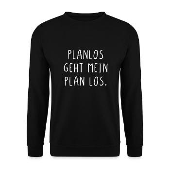 Planlos geht mein Plan los - Unisex Pullover - Schwarz - Vorne - Alina (178cm) & Michal (187cm)