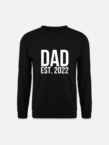 Dad est 2022 - Unisex Sweatshirt - black