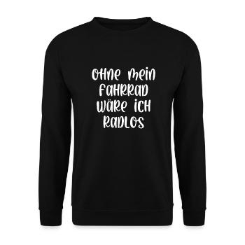 Ohne mein Fahrrad wäre ich Radlos - Unisex Pullover - Schwarz - Vorne - Alina (178cm) & Michal (187cm)