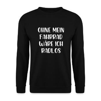 Ohne mein Fahrrad wäre ich Radlos - Unisex Pullover - Schwarz - Vorne - Alina (178cm) & Michal (187cm)
