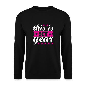 this is my year - Unisex Pullover - Schwarz - Vorne - Alina (178cm) & Michal (187cm)
