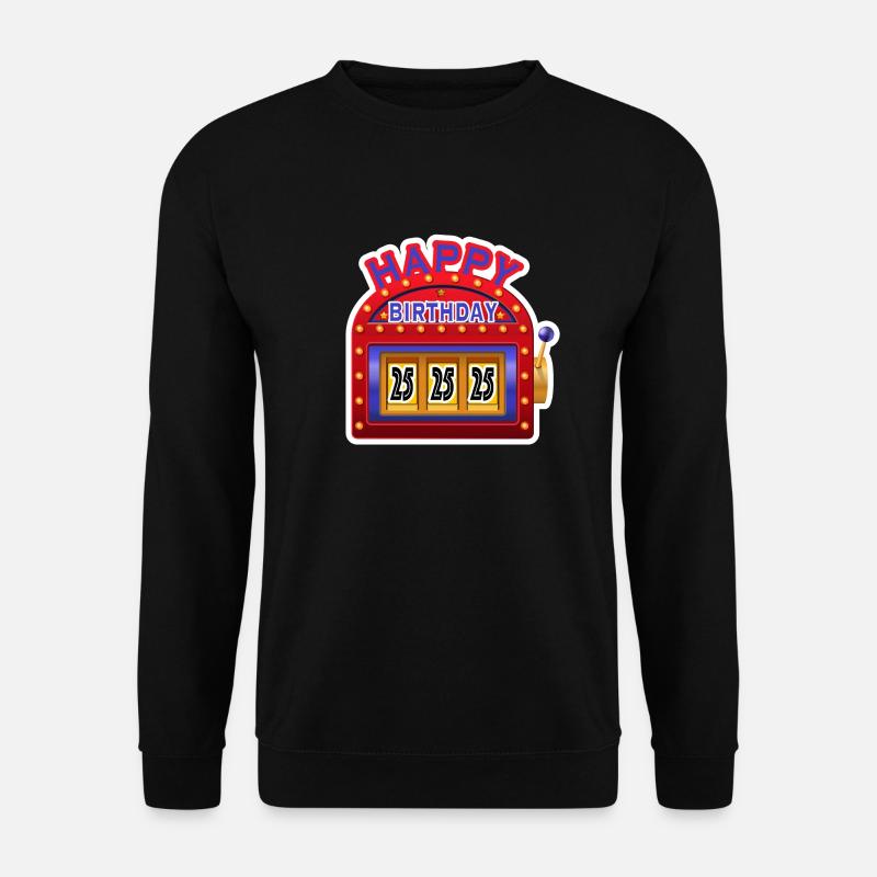 Happy Birthday 25 - Unisex Pullover - Schwarz