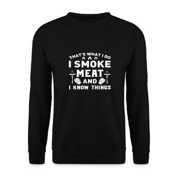 Thats what i do I smoke Meat and i know Things - Unisex Pullover - Schwarz - Vorne - Alina (178cm) & Michal (187cm)