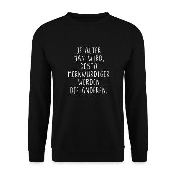 Je älter man wird je merkwürdiger werden Menschen - Unisex Pullover - Schwarz - Vorne - Alina (178cm) & Michal (187cm)