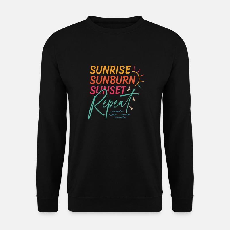 Sunrise Sunburn Sunset Repeat - Unisex Pullover - Schwarz