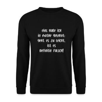 Eins habe ich in Mathe gelernt es ist falsch - Unisex Pullover - Schwarz - Vorne - Alina (178cm) & Michal (187cm)