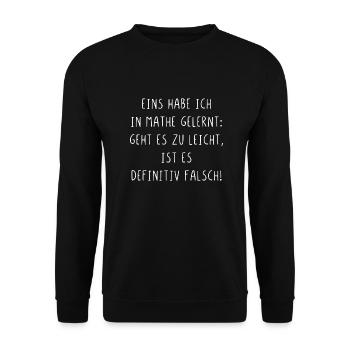 Eins habe ich in Mathe gelernt es ist falsch - Unisex Pullover - Schwarz - Vorne - Alina (178cm) & Michal (187cm)