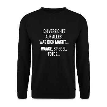 Ich verzichte auf alles was dick macht Waage Fotos - Unisex Pullover - Schwarz - Vorne - Alina (178cm) & Michal (187cm)