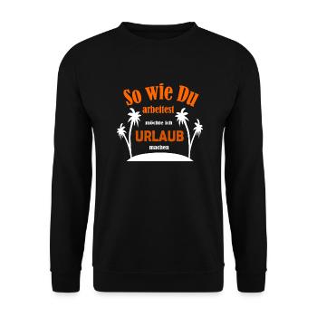 Urlaub und Arbeit - Unisex Pullover - Schwarz - Vorne - Alina (178cm) & Michal (187cm)