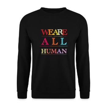 We are All human, wir sind alles Menschen - Unisex Pullover - Schwarz - Vorne - Alina (178cm) & Michal (187cm)