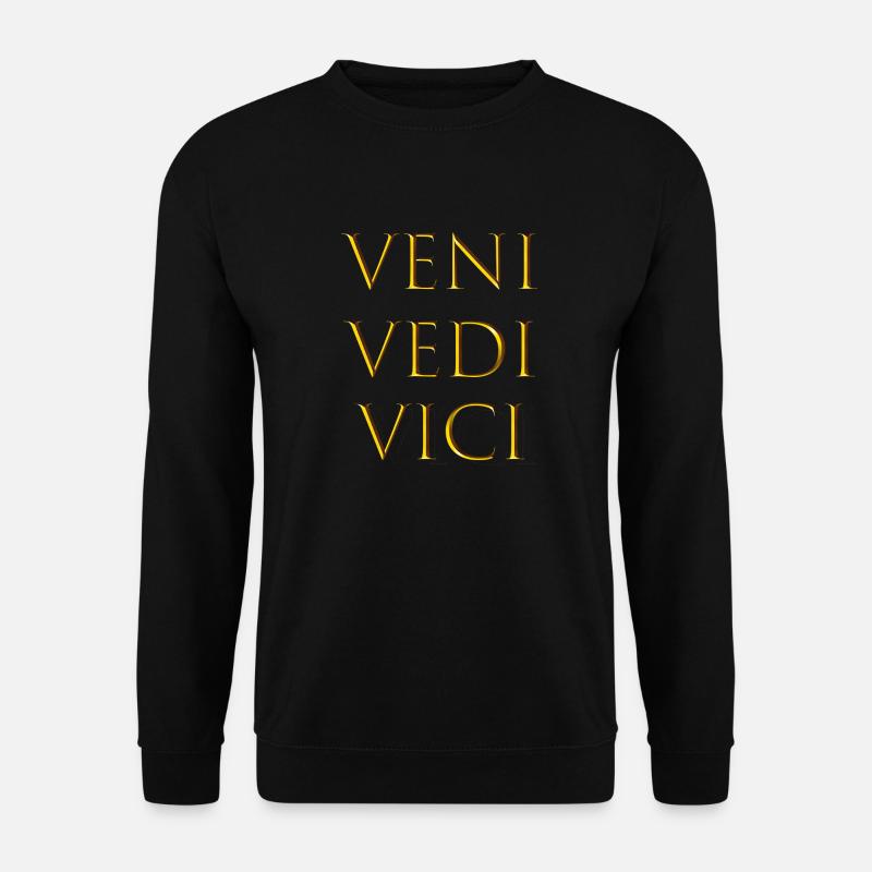 veni vedi veci - Unisex Pullover - Schwarz