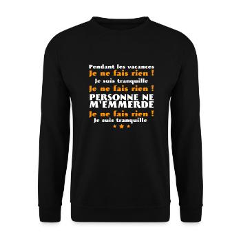 pendant les vacances je ne fais rien - Sweat-shirt Unisexe - noir - Devant - Alina (178cm) & Michal (187cm)