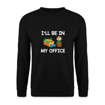 i'll be in my office humour jardinage cadeau - Sweat-shirt Unisexe - noir - Devant - Alina (178cm) & Michal (187cm)