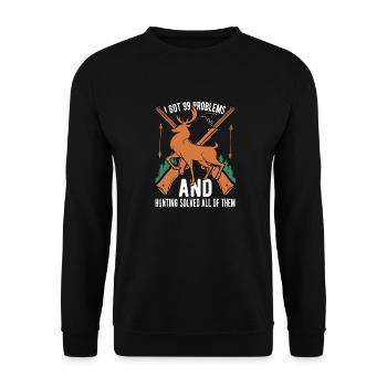 Ich habe 99 Probleme, aber die Jagd löst sie alle - Unisex Pullover - Schwarz - Vorne - Alina (178cm) & Michal (187cm)