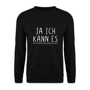 Ja ich kann es auch einfach mal bleiben lassen - Unisex Pullover - Schwarz - Vorne - Alina (178cm) & Michal (187cm)