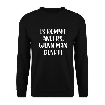 Es kommt anders wenn man denkt - Unisex Pullover - Schwarz - Vorne - Alina (178cm) & Michal (187cm)