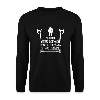 Bientôt nous boirons dans les crânes - Viking - Sweat-shirt Unisexe - noir - Devant - Alina (178cm) & Michal (187cm)