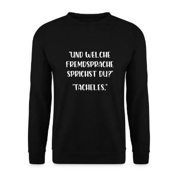 Und welche Fremdsprache sprichst du Tacheles - Unisex Pullover - Schwarz - Vorne - Alina (178cm) & Michal (187cm)
