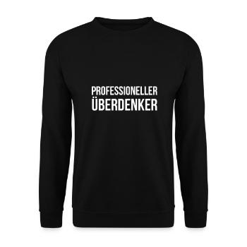 Professioneller Überdenker - Unisex Pullover - Schwarz - Vorne - Alina (178cm) & Michal (187cm)