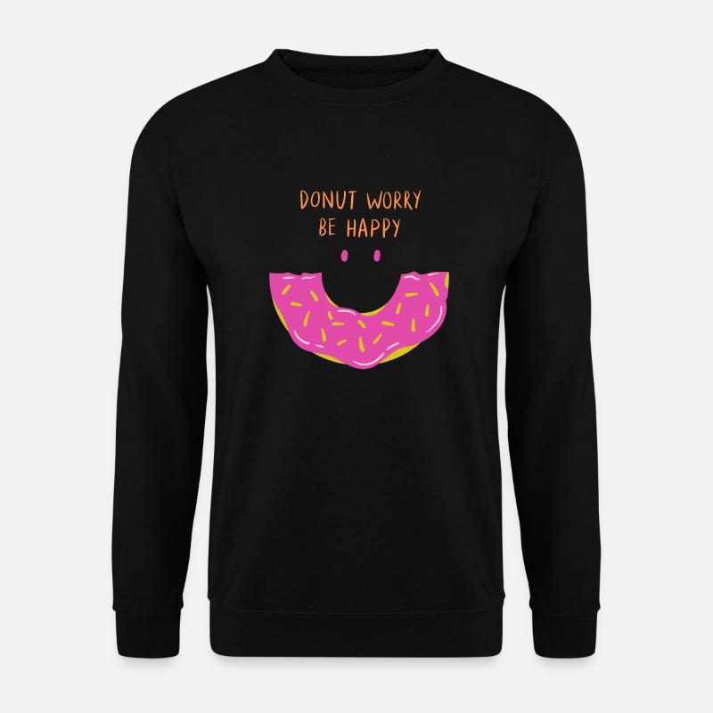 Donut Sorge sei glücklich - Unisex Pullover - Schwarz